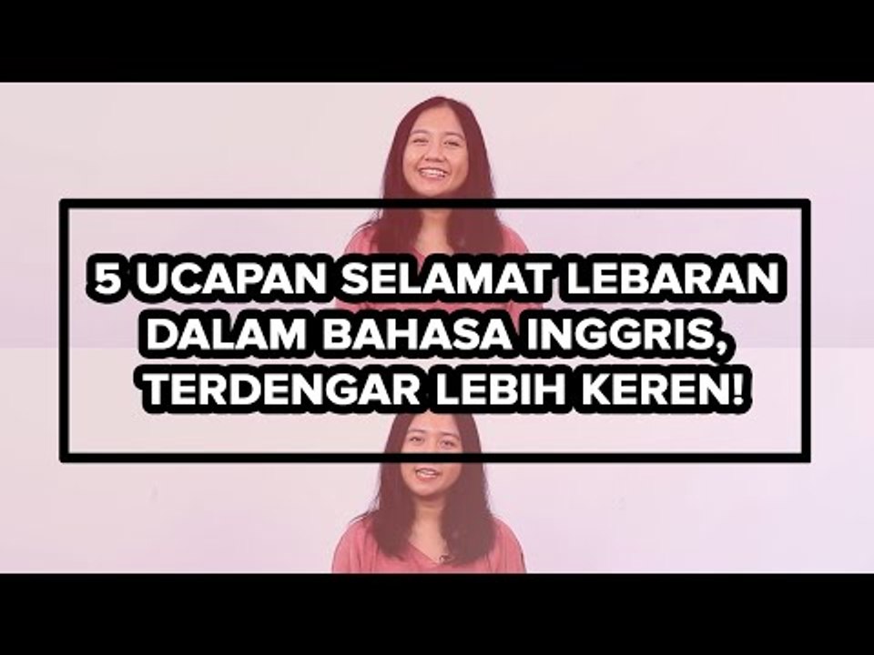 5 UCAPAN SELAMAT LEBARAN DALAM BAHASA INGGRIS, TERDENGAR LEBIH KEREN!