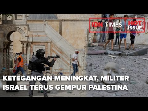 KETEGANGAN MENINGKAT, MILITER ISRAEL TERUS GEMPUR PALESTINA