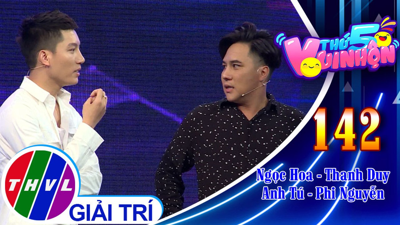 Thứ 5 vui nhộn - Tập 142: Vòng 2 - Thách thức