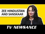 TV Newsance Episode 13: Zee Hindustan and Sanskaar