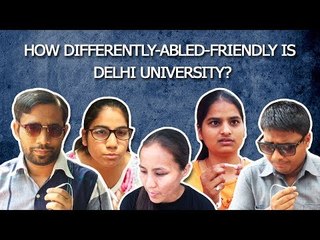 How differently-abled-friendly is Delhi University?