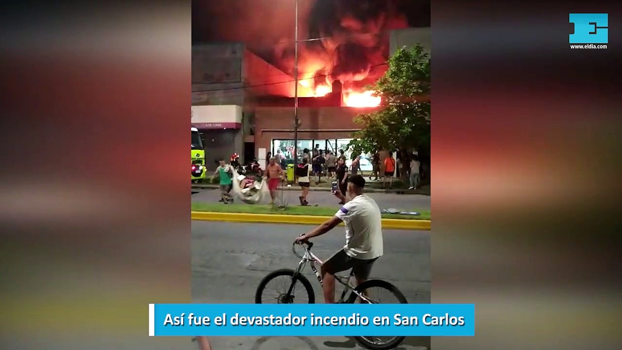 Así fue el devastador incendio en San Carlos