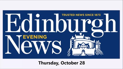 Edinburgh Evening News Bulletin, Thursday October 28 2021