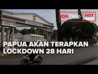 RESMI, PAPUA AKAN TERAPKAN LOCKDOWN 28 HARI, KECUALI KEPENTINGAN PON