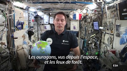 Thomas Pesquet, témoin spatial des catastrophes