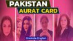 Pakistan Women YouTube Show Challenges Gender Norms | Aurat Card | Oneindia News