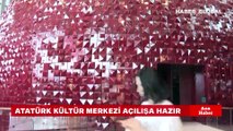 Atatürk Kültür Merkezi açılışa hazır