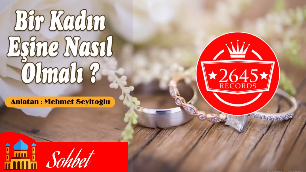 Mehmet Seyitoğlu - Bir Kadın Eşine Nasıl Olmalı