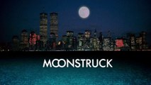 Moonstruck (1987) - Doblaje latino