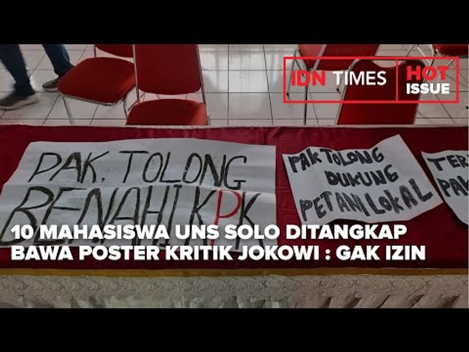 10 MAHASISWA UNS SOLO DITANGKAP, BAWA POSTER KRITIK JOKOWI : GAK IZIN