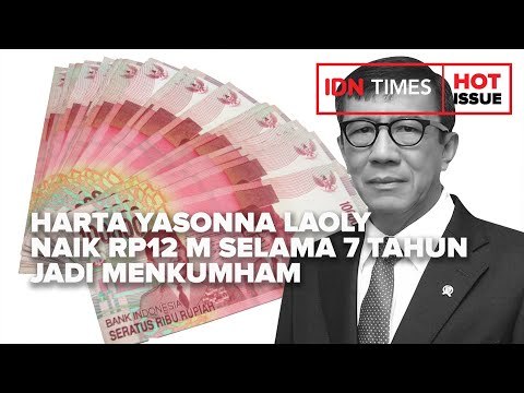 HARTA YASONNA LAOLY NAIK RP12 M SELAMA 7 TAHUN JADI MENKUMHAM