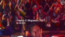 Funky G Megamix 2021 by Dj.Sile