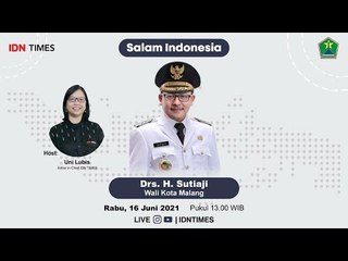 #SalamIndonesia bersama Wali Kota Malang Drs. H. Sutiaji