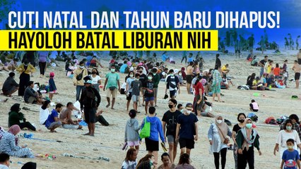 Cuti Natal dan Tahun Baru Dihapus! Hayoloh Batal Liburan Nih?