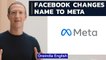 Facebook changes its name to Meta, Zuckerberg says building ‘Metaverse’ | Oneindia News