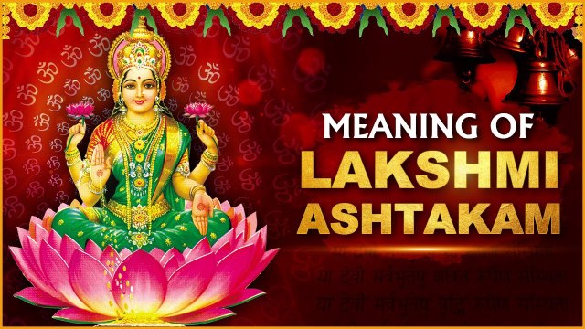 श्री लक्ष्मि अष्टकम् का अर्थ | Meaning Of Lakshmi Ashtakam | Rajshri Soul | Lakshmi Ashtakam