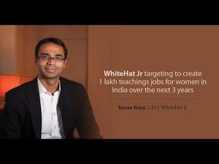 WhiteHat Jr targeting to create 1 lakh teachings jobs for women in India over the next 3 years