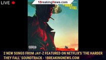 2 New Songs From Jay-Z Featured on Netflix's 'The Harder They Fall' Soundtrack - 1breakingnews.com