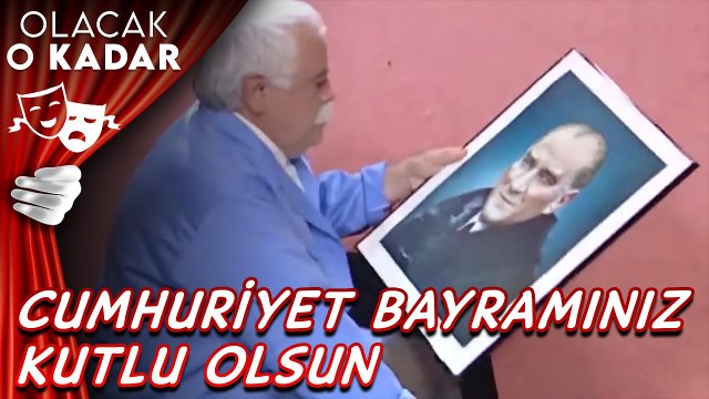 29 Ekim Cumhuriyet Bayramınız Kutlu Olsun! - Olacak O Kadar