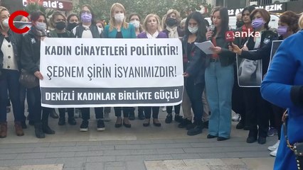 DENİZLİ’DE "ŞEBNEM ŞİRİN" PROTESTOSU