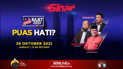 [LIVE] Bajet 2022: Puas hati?