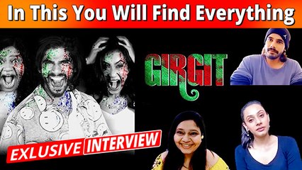 गिरगिट' कास्ट का एक्सक्लूसिव इंटरव्यू | तृप्ति खामकर | नकुल सहदेव | तानिया कालरा | ऑल्ट बालाजी