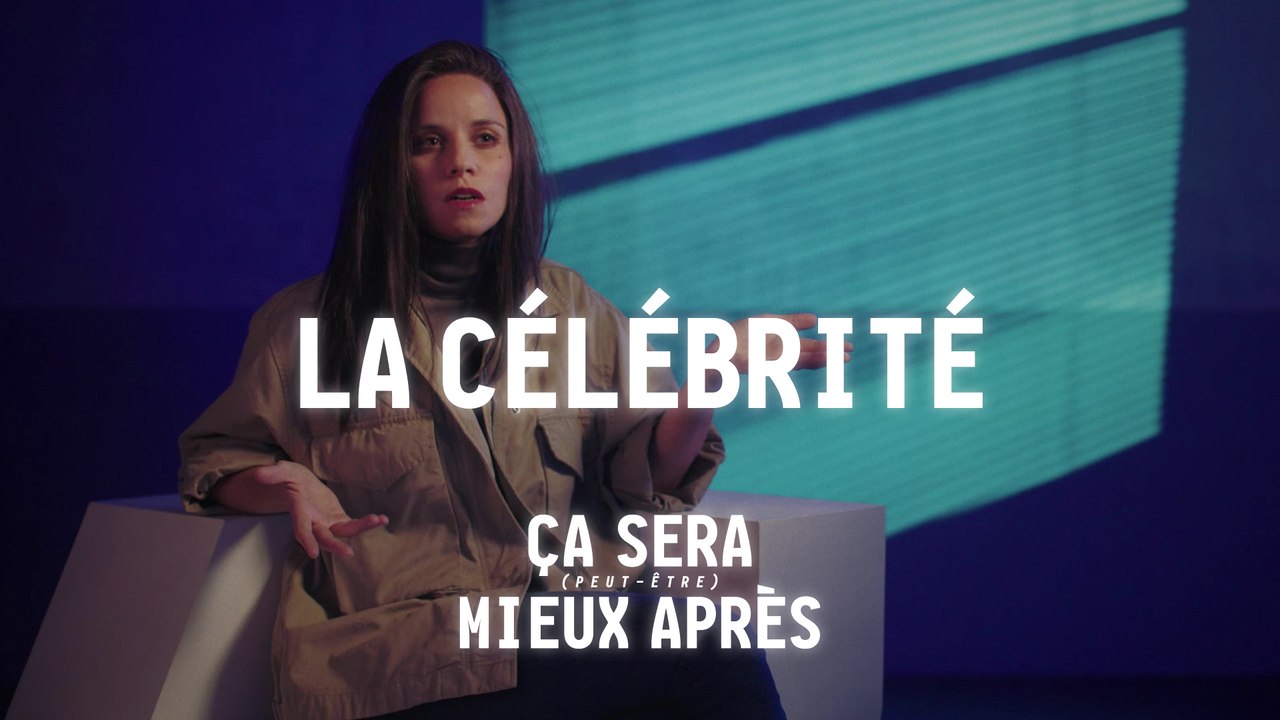 La célébrité, ça sera (peut-être) mieux après - CANAL+