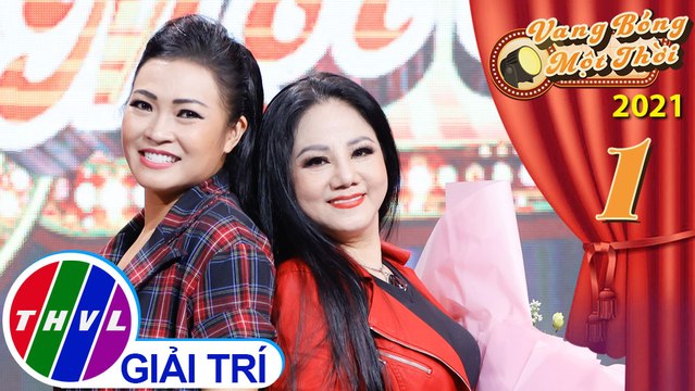 Vang Bóng Một Thời 2021 - Tập 1: Tiếng sét nơi vườn hoang – Ngọc Ánh, Phương Thanh
