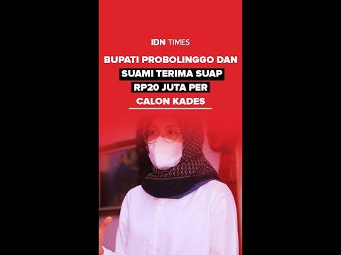 BUPATI PROBOLINGGO DAN SUAMI TERIMA SUAP RP20 JUTA PER CALON KADES #shorts