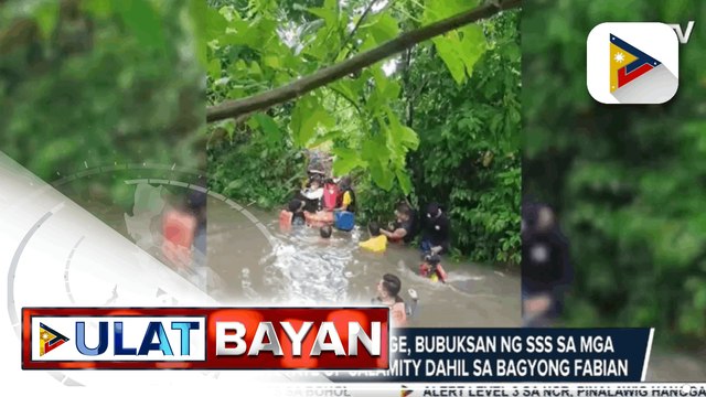 Calamity assistance package, bubuksan ng SSS sa mga lugar na nasa state of calamity dahil sa bagyong Fabian; BARMM elections sa susunod na taon, sinuspindi