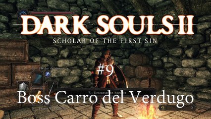 Dark Souls 2 - #9 - Boss Carro del Verdugo - canalrol 2021
