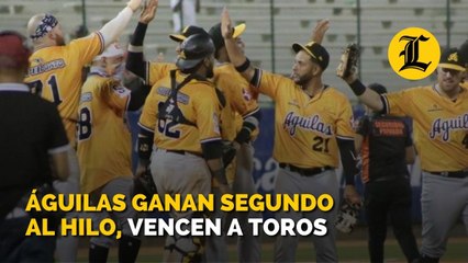 Águilas ganan segundo al hilo, vencen a Toros