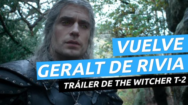 Tráiler oficial de The Witcher, temporada 2, que llega a Netflix a mediados de diciembre