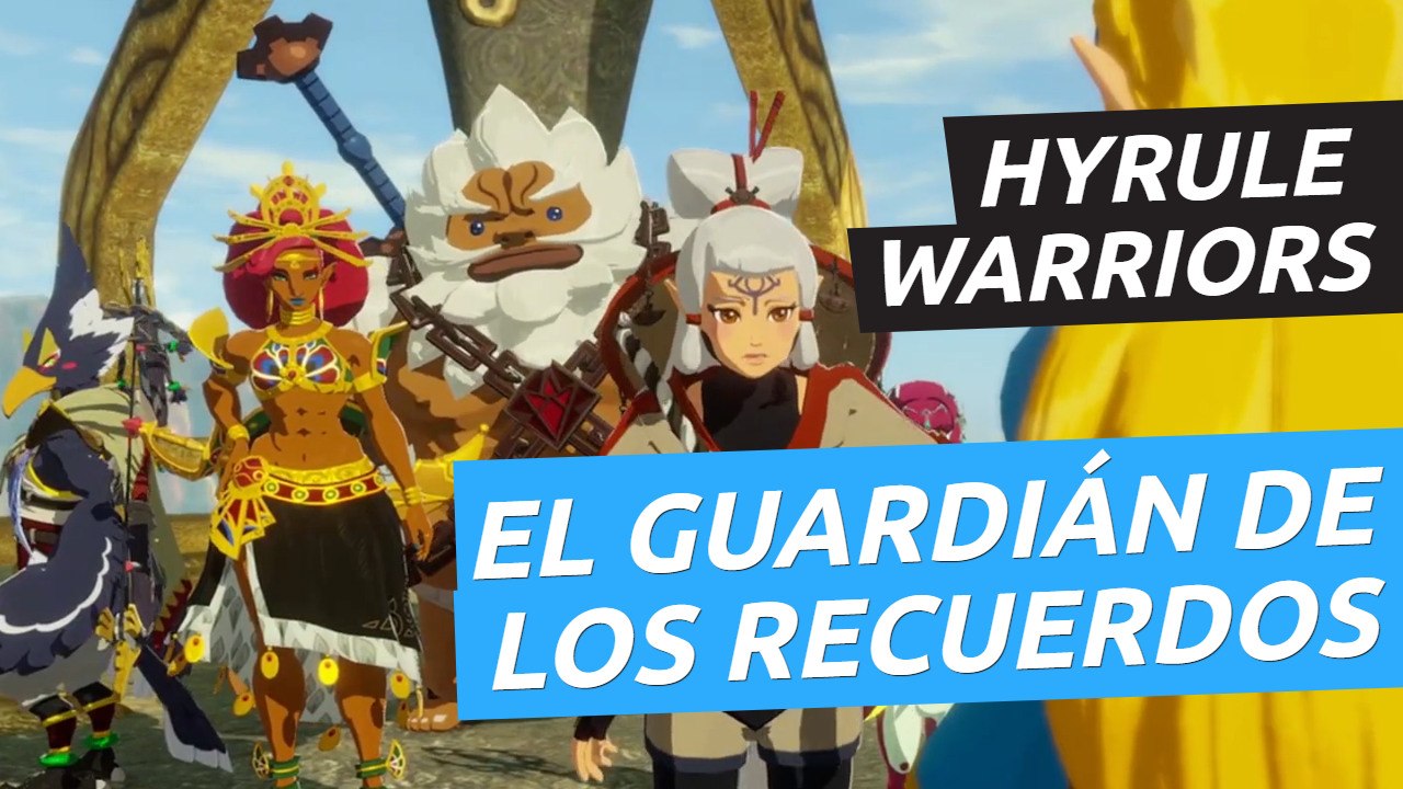 Hyrule Warriors: La era del cataclismo - El guardián de los recuerdos