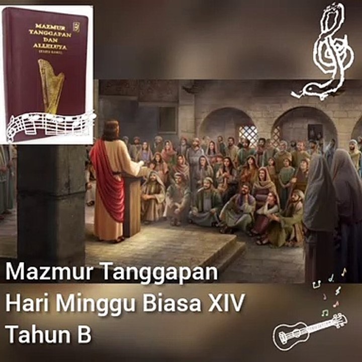 Mazmur Tanggapan dan Alleluya Minggu 4 Juli 2012