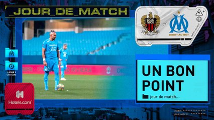 Nice-OM (1-1) : Jour de match