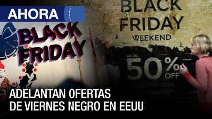 Se adelanta el Viernes Negro en #EEUU - #29Oct - Ahora