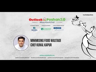 Minimising Food Wastage by Chef Kunal Kapur