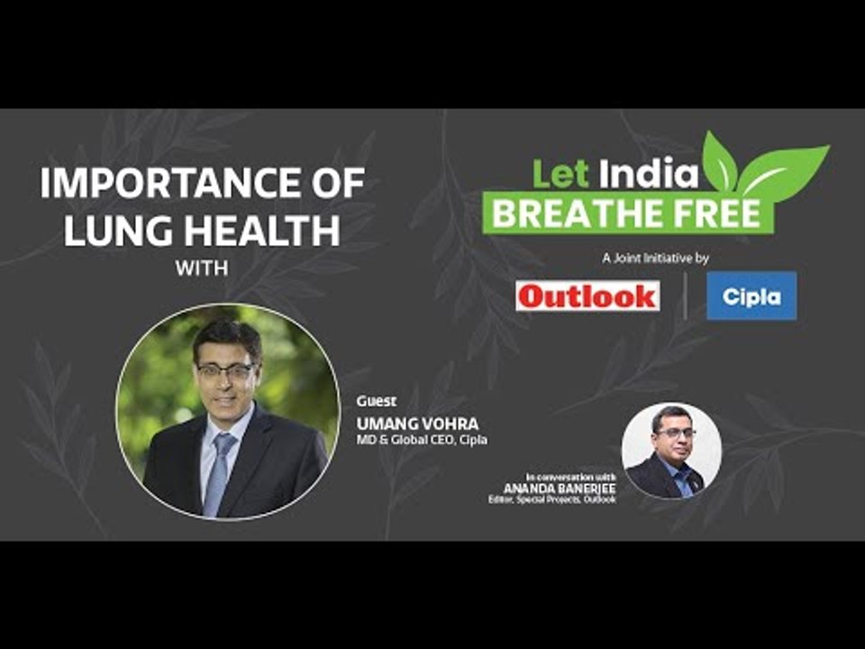 Umang Vohra, MD & Global CEO, Cipla speaks on lung health