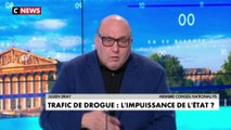 Julien Dray sur le trafic de cannabis: «Je pense que la légalisation est la seule voie possible, mais la vérité c'est qu'elle est déjà en train de se passer (...) on a déjà perdu la bataille»