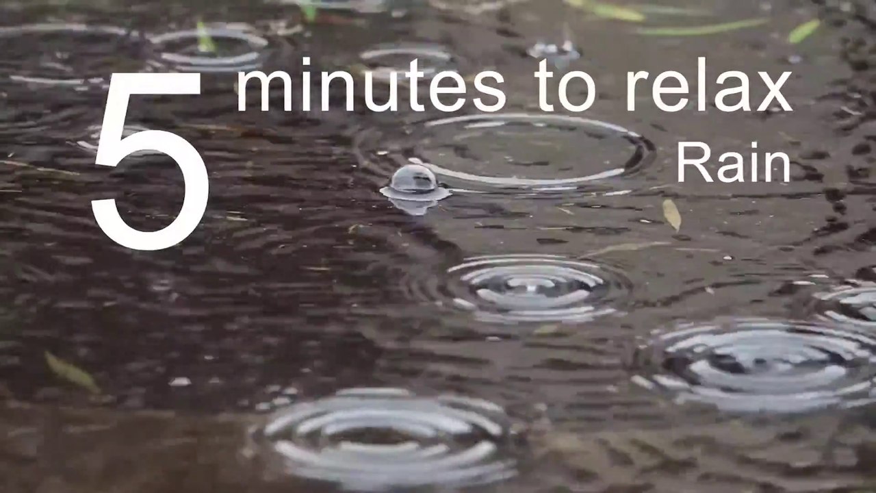 5 Minutes to Relax Rain Soothing Rain Sounds for Sleep, Relaxation, Meditation, Calm Down