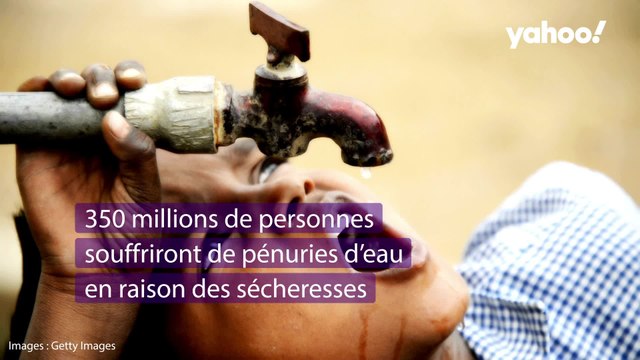 Sécheresse et inondations : les effets du changement climatique sur le monde d’ici 2050