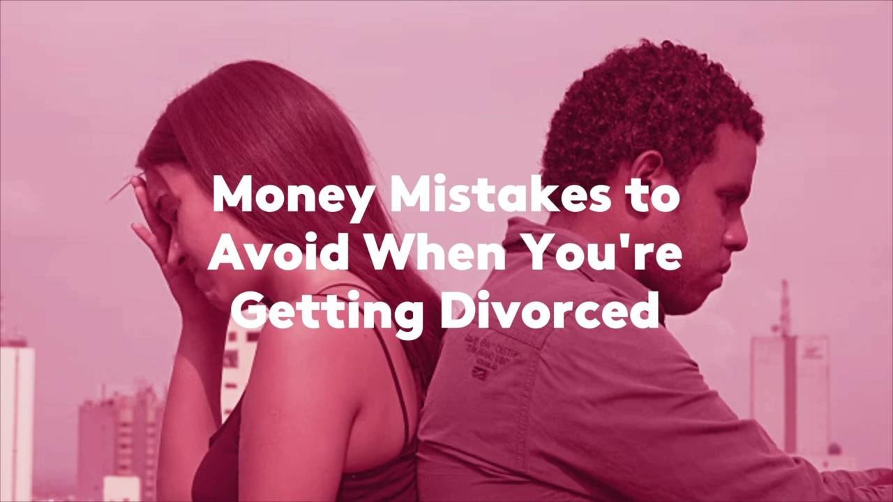 Money Mistakes To Avoid When Youre Getting Divorced Video Dailymotion