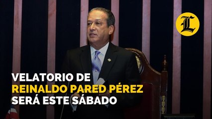 Velatorio de Reinaldo Pared Pérez será este sábado