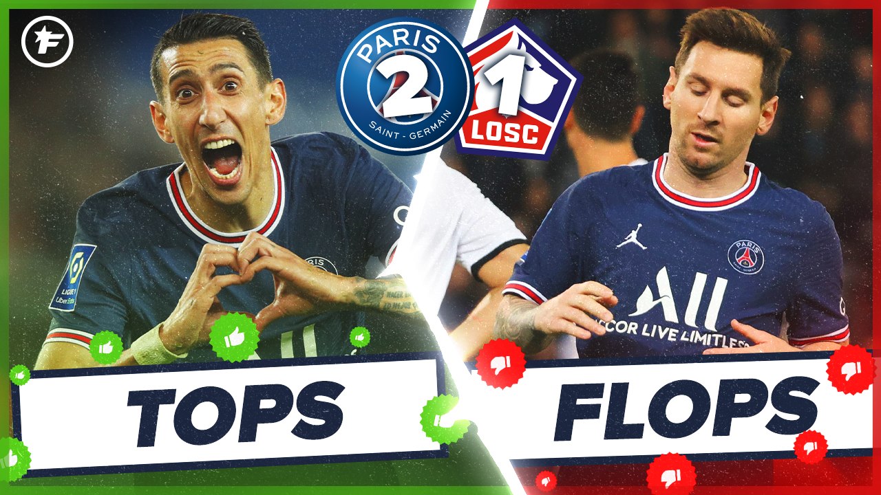 Les Tops et Flops de PSG - Lille