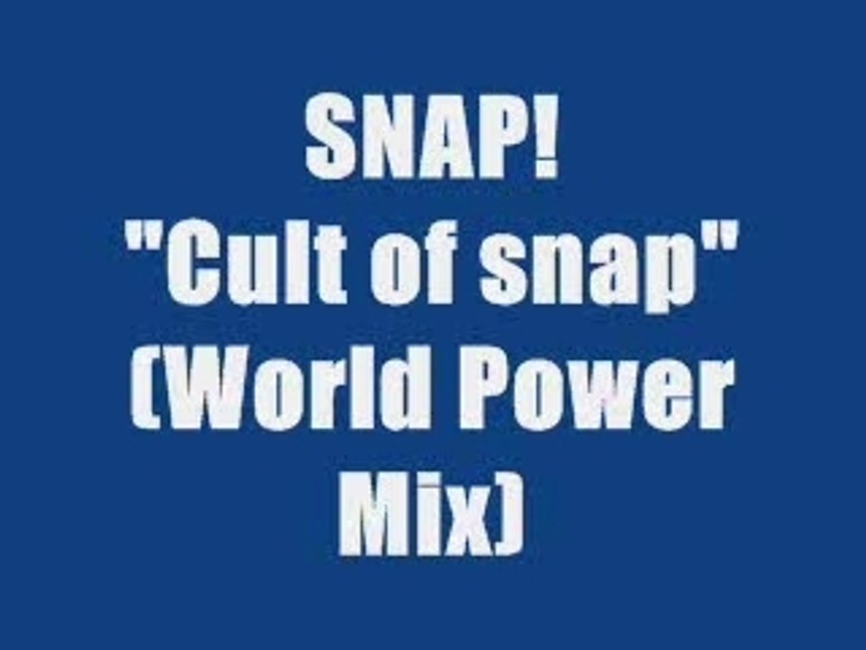 SNAP - CULT OF SNAP (maxi version)