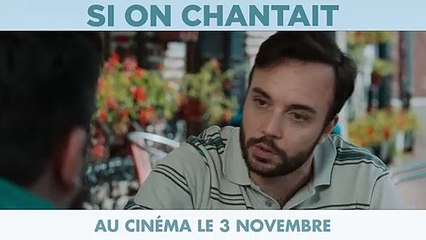 si on chantait 2021 bande annonce video dailymotion