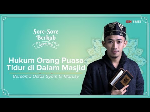 Sore-Sore Berkah EPS 14 Bersama Ustaz Syam: Hukum Tidur di Dalam Masjid