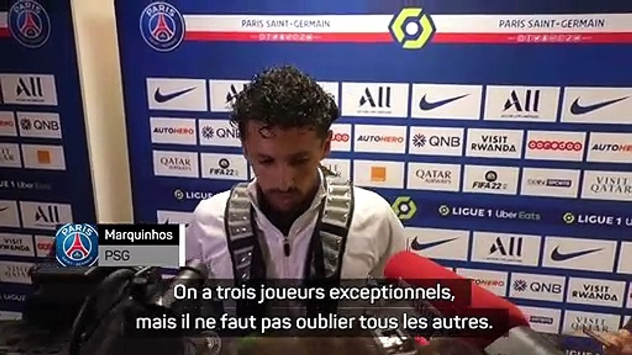 12e j. - Marquinhos - "On a trois joueurs exceptionnels, mais il ne faut pas oublier les autres"