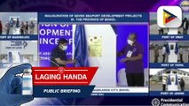 Pitong seaport projects, pinasinayaan sa Bohol; Pangulong Duterte, nanguna sa inagurasyon